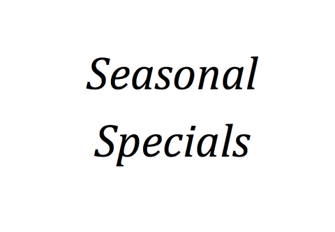 Seasonal Specials